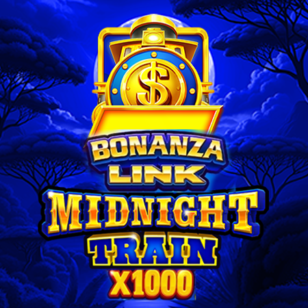 Bonanza Link: Midnight Train X1000