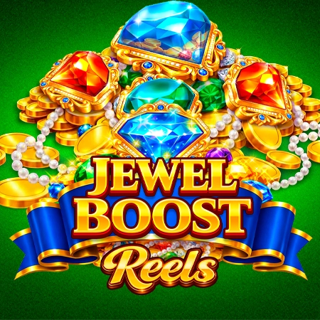 Jewel Boost Reels